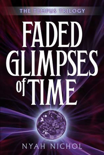 Faded Glimpses of Time (The Tempus Trilogy) book cover by Nyah Nichol