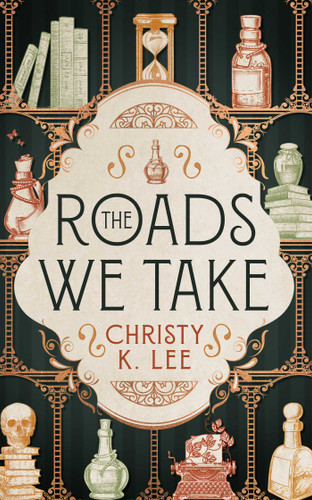 The Roads We Take book cover by Christy K. Lee