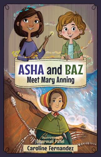 Asha and Baz Meet Mary Anning (Asha and Baz) book cover by Caroline Fernandez