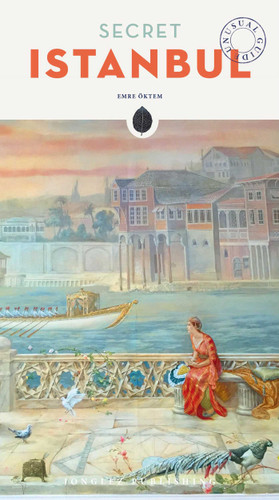 Secret Istanbul ('Secret' guides) book cover by Emre Oktem