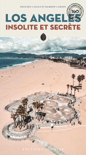 Angeles Insolite et Secrète ('Secret' guides) book cover by Félicien Cassan, Darrow Carson