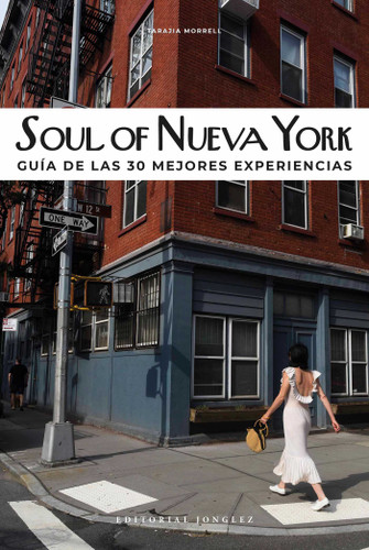 Soul of New York (French): Guide des 30 meilleures expériences (Soul of) book cover by Tarajia Morrell