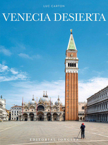 Venecia Desierta (Jonglez photo books) book cover by Luc Carton