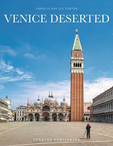 Venice Deserted (Jonglez photo books) book cover by Danielle & Luc Carton