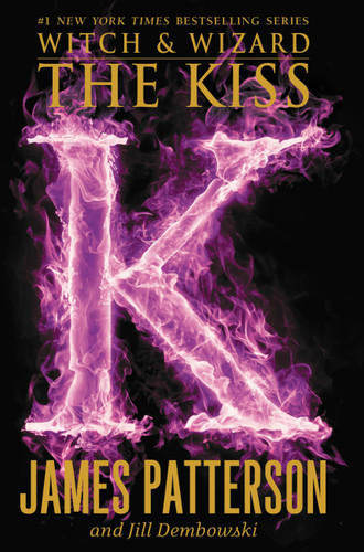 The Kiss (Witch & Wizard #4) book cover by James Patterson, Jill Dembowski