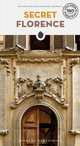 Secret Florence ('Secret' guides) book cover by Niccolò Rinaldi