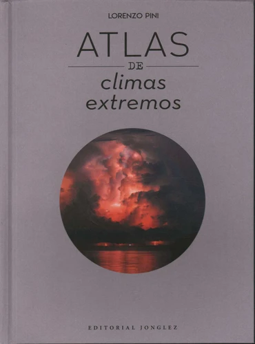 Atlas de los climas extremos book cover by Lorenzo Pini