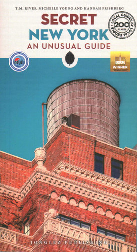 Secret New York: An Unusual Guide ('Secret' guides) book cover by T.M. Rives, Michelle Young