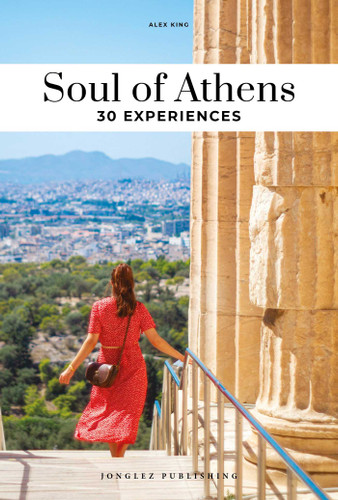 Soul of Athens: 30 Experiences (Soul of) book cover by Alex King