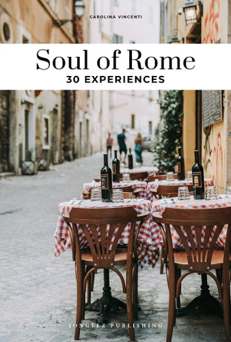 Soul of Rome: 30 Experiences (Soul of) book cover by Carolina Vincenti