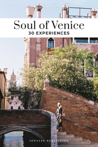 Soul of Venice: 30 Experiences (Soul of) book cover by Thomas Jonglez, Servane Giol