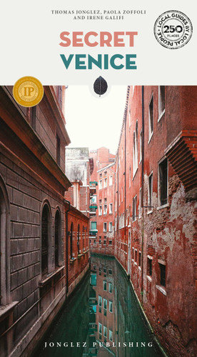 Secret Venice book cover by Thomas Jonglez, Irene Galifi, Paola Zoffoli