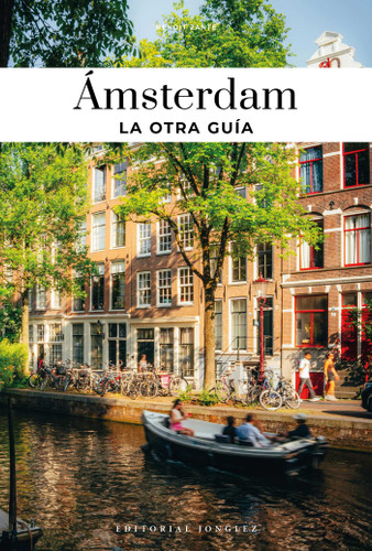 AMSTERDAM - LA OTRA GUÍA (Confidential Guide) book cover by Benoît Zante