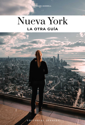 NUEVA YORK- LA OTRA GUÍA (Confidential Guide) book cover by Tarajia Morrell