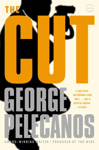 The Cut (Spero Lucas Series #1) book cover by George Pelecanos
