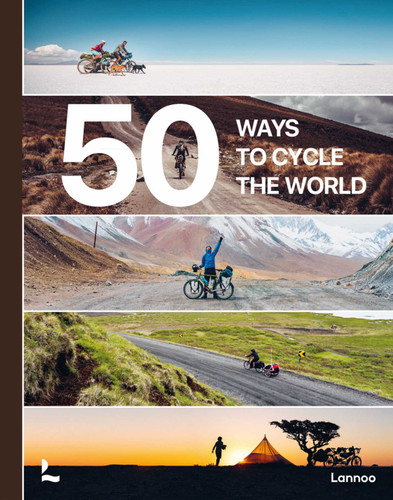 50 Ways to Cycle the World book cover by Belén Castelló, Tristan Bogaard