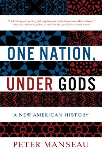 One Nation, Under Gods: A New American History book cover by Peter Manseau