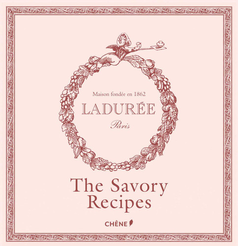 Laduree: The Savory Recipes book cover by Michael Lerouet