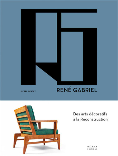 René Gabriel: Des arts décoratifs à la Reconstruction book cover by René Gencey