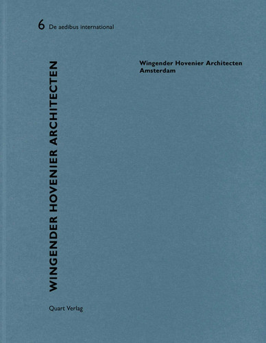 Wingender Hovenier Architecten - Amsterdam: De aedibus international 6 (De aedibus international) book cover by Heinz Wirz