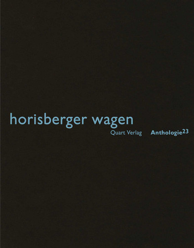 Horisberger Wagen: Anthologie 23 book cover by 