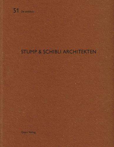 Stump & Schibli Architekten: De aedibus 51 (De aedibus) book cover by Dorothee Huber