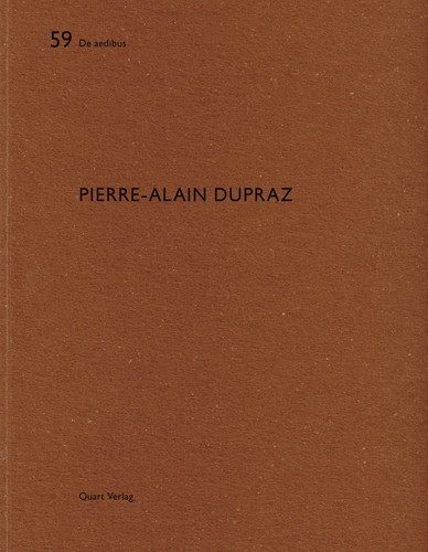 Pierre-Alain Dupraz: De aedibus 59 (De aedibus) book cover by Heinz Wirz