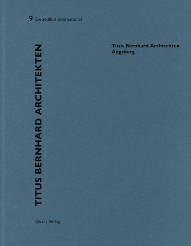 Titus Bernhard Architekten – Augsburg: De aedibus International 9 (De aedibus international) book cover by Heinz Wirz