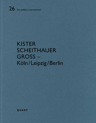 Kister Scheithauer Gross – Köln/Leipzig/Berlin: De aedibus international 26 (De aedibus international) book cover by 