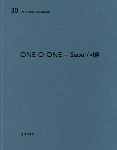 One O One – Seoul: De aedibus international 30 (De aedibus international) book cover by 