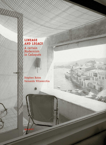 Lineage and Legacy: A Certain Modernism in Cadaqués book cover by 
