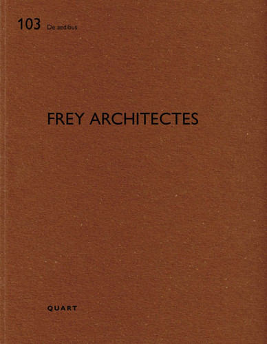 Frey Architectes: De aedibus 103 (De aedibus) book cover by 