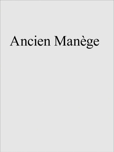Ancien Manège book cover by 