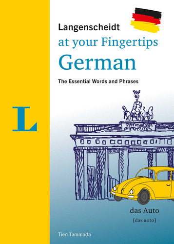 Langenscheidt German at your fingertips: The essential words and phrases (At your fingertips) book cover by Tien Tammada