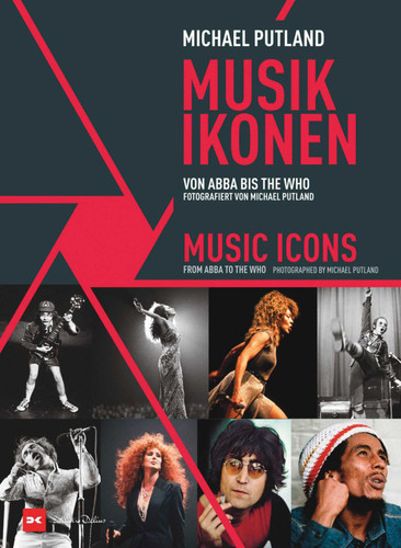 Music Icons: From ABBA to The Who. Photographed by Michael Putland book cover by Michael Putland