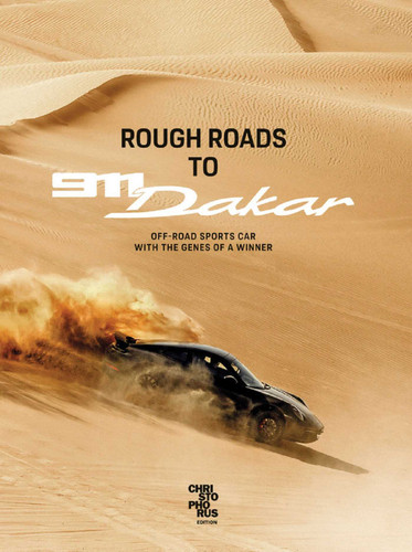 Rough Roads to 911 Dakar: Offroad sports cars with winning genes book cover by Christoph Bauer