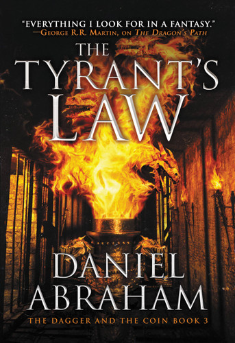 The Tyrant's Law (The Dagger and the Coin #3) book cover by Daniel Abraham