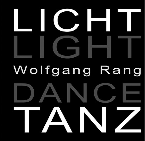Licht Tanz / Light Dance book cover by Wolfgang Rang