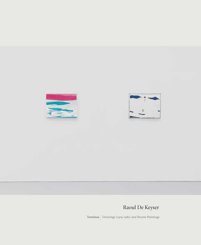 Raoul De Keyser: Terminus book cover by Raoul De Keyser