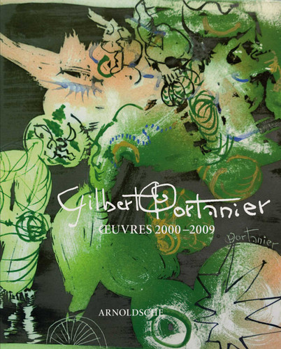 Gilbert Portanier: Oeuvre 2000-2008 book cover by Peter Nickl, Susan Jeffries