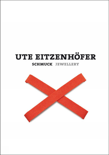 Ute Eitzenhofer: Schmuck Jewellery book cover by Cornelie Holzach, Wilhelm Lindemann, Marjan Unger