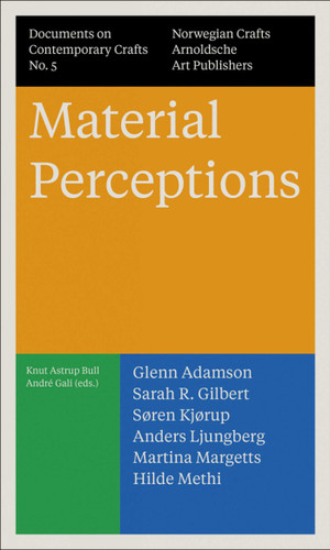 Material Perceptions: Documents on Contemporary Crafts No. 5 (Documents of Contemporary Crafts) book cover by 