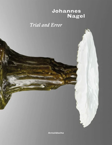 Johannes Nagel: Trial and Error book cover by Jorg Johnen, Marcel Rene Marburger
