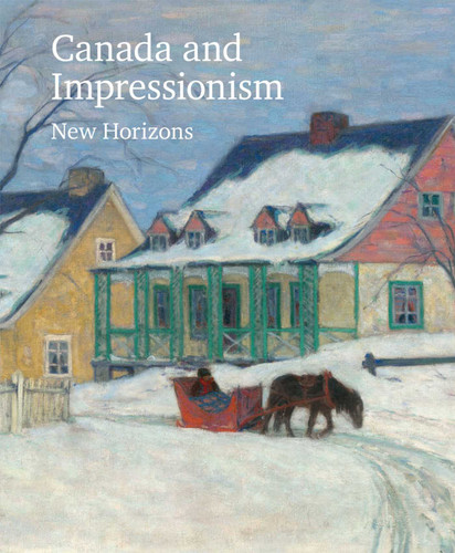 Canada and Impressionism: New Horizons book cover by 