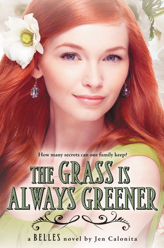 The Grass Is Always Greener (Belles #3) book cover by Jen Calonita