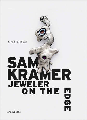 Sam Kramer: Jeweler on the Edge book cover by Toni Greenbaum