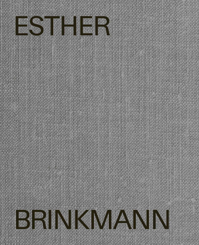 Esther Brinkmann book cover by Ward Schrijver, Philippe Solms, Fabienne X. Sturm, Elizabeth Fischer