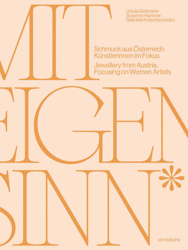 A Mind of Their Own: Jewellery from Austria. Focusing on Women Artists book cover by 