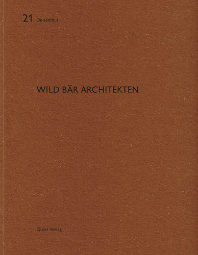 Wild Bär Architekten: De aedibus 21 (De aedibus) book cover by Thomas K. Keller