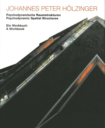 Johannes Peter Hölzinger: Buildings and Projects 1950-2010 book cover by 